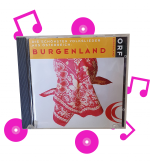 Die Vorderseite einer CD mit Volksliedern aus Burgenland