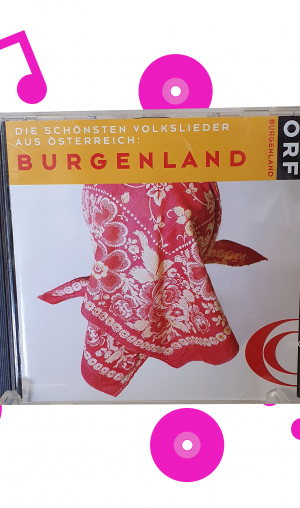 CD Volkslieder „Burgenland“