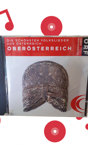 CD Volkslieder „Oberösterreich“